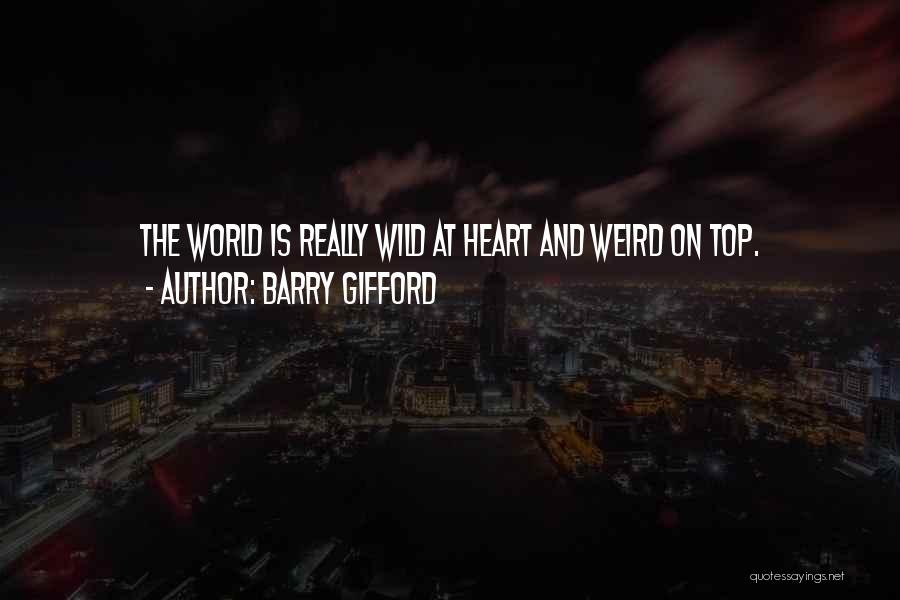 Tartarosz Quotes By Barry Gifford