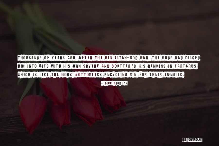 Tartarus Quotes By Rick Riordan Tartarus Quotes By Rick Riordan