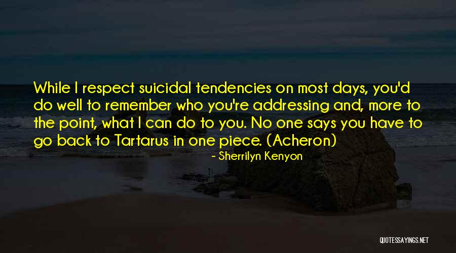 Tartarus Quotes By Sherrilyn Kenyon Tartarus Quotes By Sherrilyn Kenyon