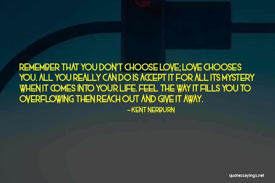 Tartas Saladas Quotes By Kent Nerburn Tartas Saladas Quotes By Kent Nerburn