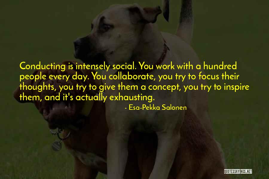 Tartott K Quotes By Esa-Pekka Salonen Tartott K Quotes By Esa-Pekka Salonen
