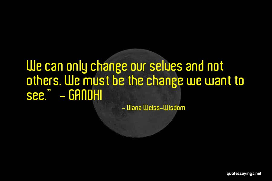 Tarugo Quotes By Diana Weiss-Wisdom Tarugo Quotes By Diana Weiss-Wisdom