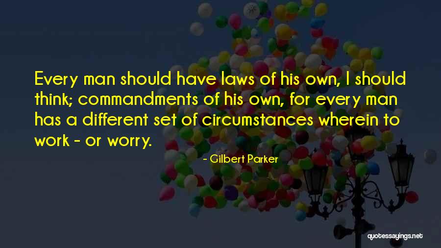 Tarumares Quotes By Gilbert Parker Tarumares Quotes By Gilbert Parker