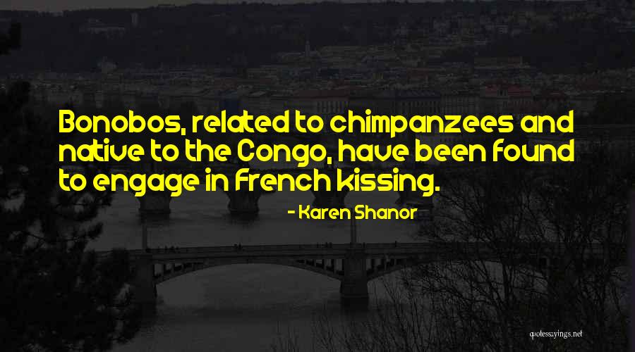 Tarumina Quotes By Karen Shanor