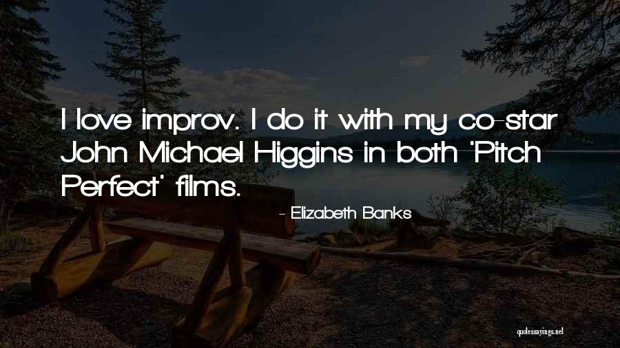 Tarun Gogoi Quotes By Elizabeth Banks Tarun Gogoi Quotes By Elizabeth Banks