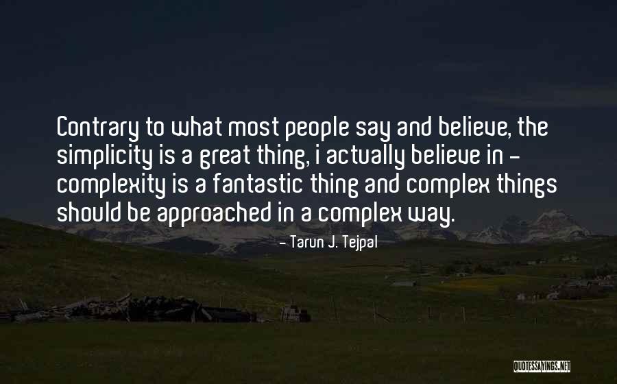 Tarun J. Tejpal Quotes 1358739