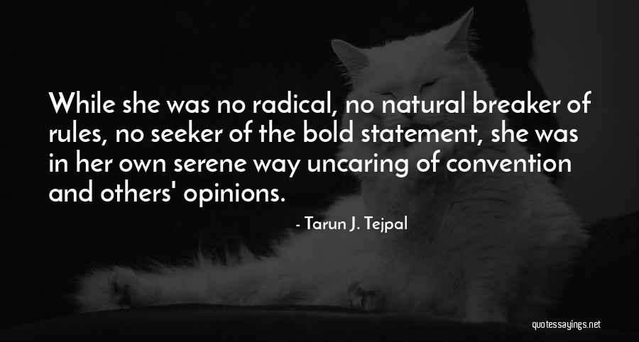 Tarun J. Tejpal Quotes 2153077