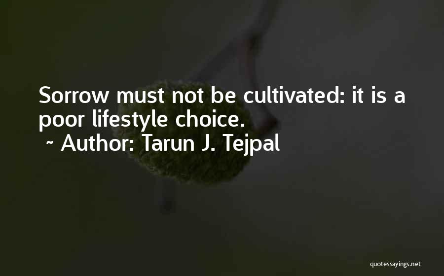 Tarun J. Tejpal Quotes 877867