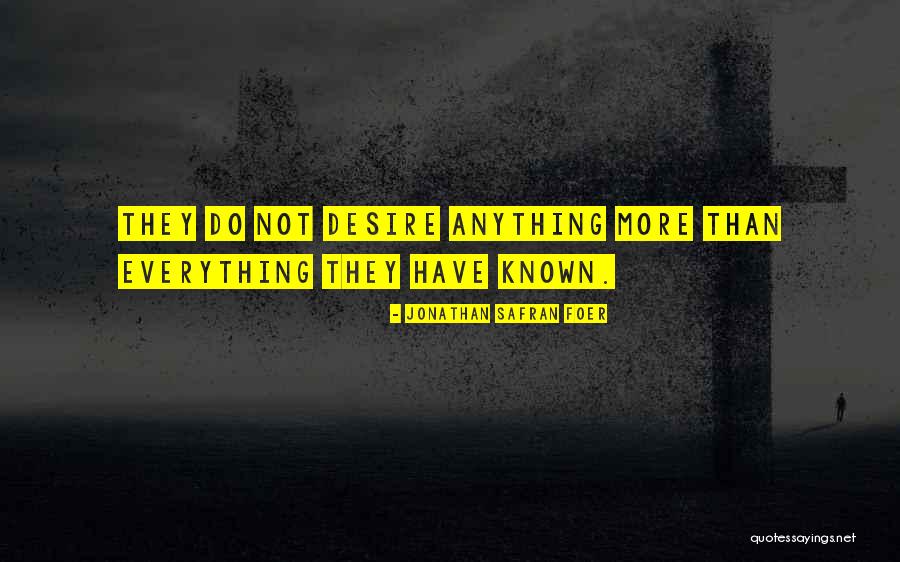 Tarun Kumar Pithode Quotes By Jonathan Safran Foer Tarun Kumar Pithode Quotes By Jonathan Safran Foer