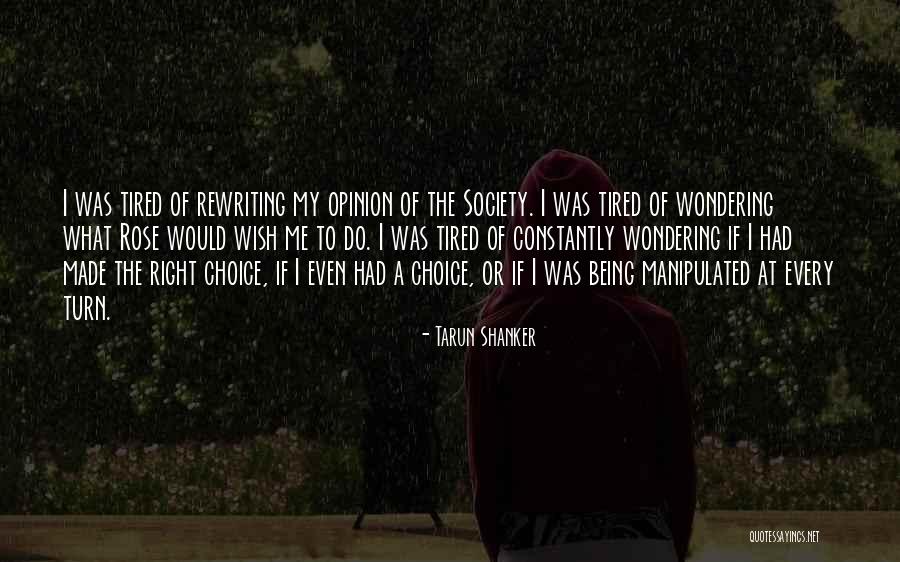 Tarun Quotes By Tarun Shanker Tarun Quotes By Tarun Shanker