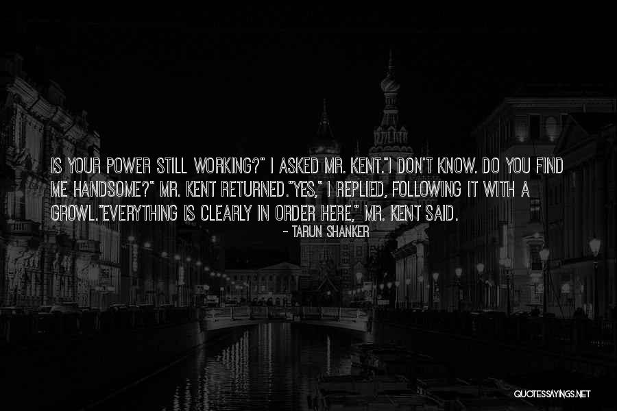 Tarun Quotes By Tarun Shanker Tarun Quotes By Tarun Shanker