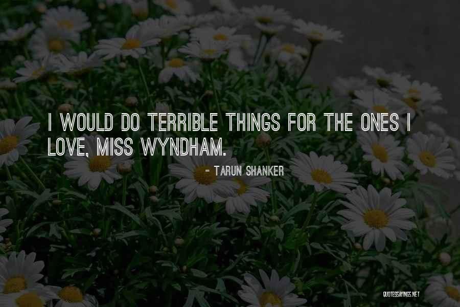 Tarun Quotes By Tarun Shanker Tarun Quotes By Tarun Shanker