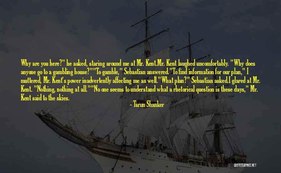 Tarun Quotes By Tarun Shanker Tarun Quotes By Tarun Shanker