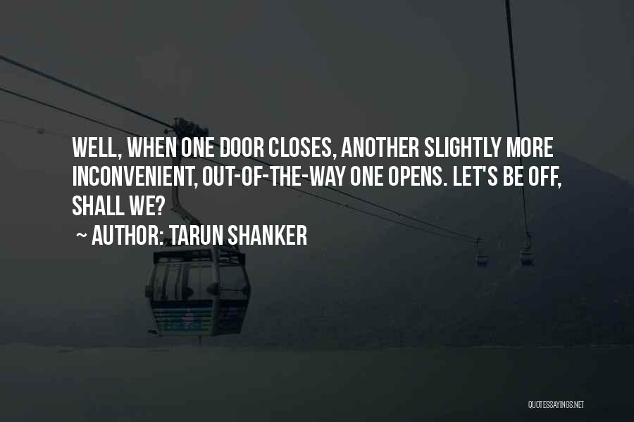 Tarun Shanker Quotes 194003