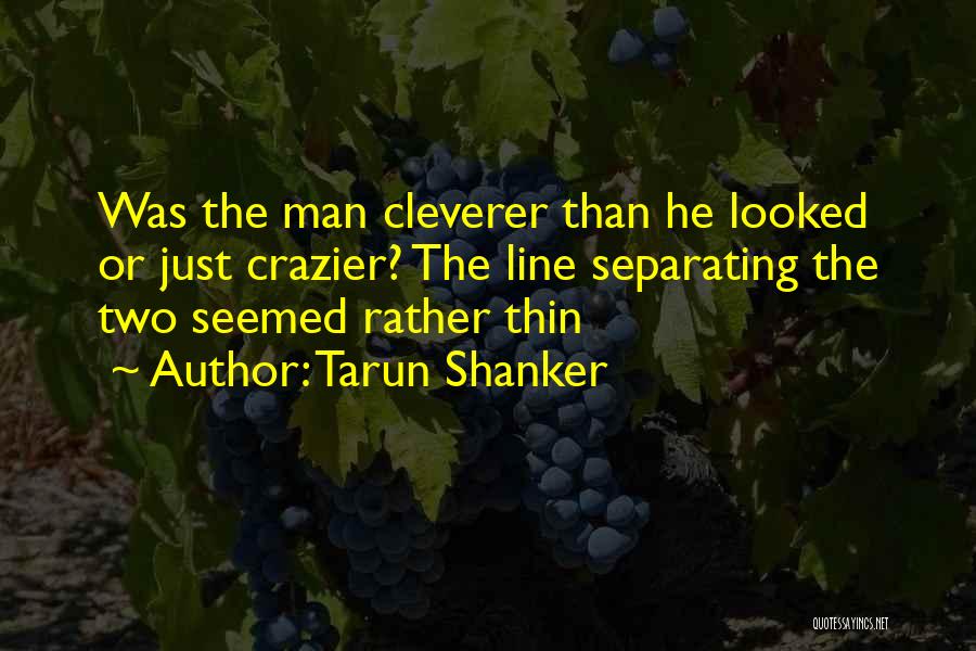 Tarun Shanker Quotes 361370
