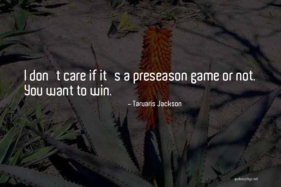 Tarvaris Jackson Quotes 567008 Tarvaris Jackson Quotes 567008