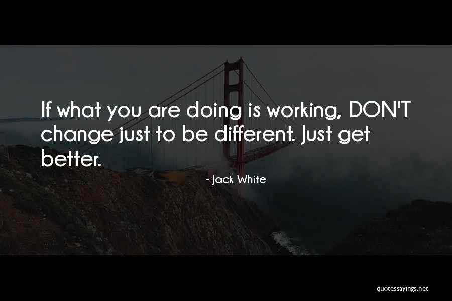 Tarvish Youtube Quotes By Jack White Tarvish Youtube Quotes By Jack White