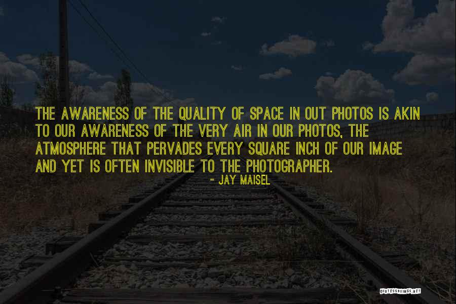 Tarvitseeko Quotes By Jay Maisel Tarvitseeko Quotes By Jay Maisel