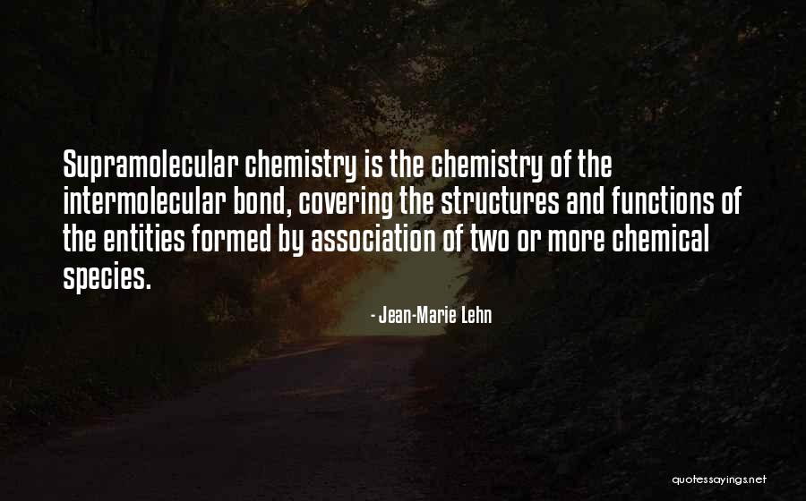 Taryan Towers Quotes By Jean-Marie Lehn Taryan Towers Quotes By Jean-Marie Lehn