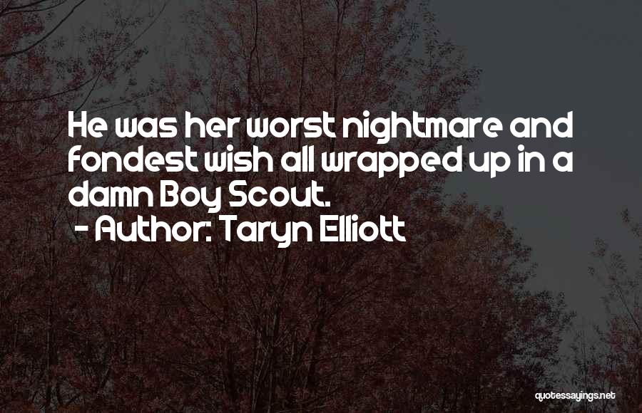 Taryn Elliott Quotes 2246383