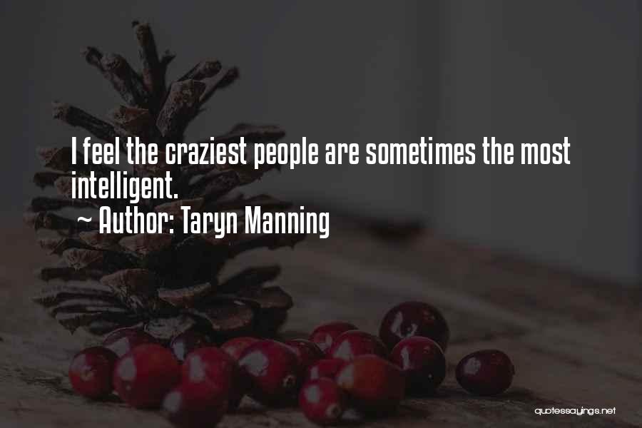 Taryn Manning Quotes 1357834
