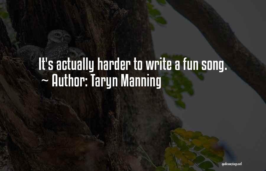 Taryn Manning Quotes 1509156