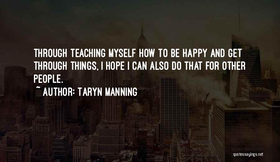 Taryn Manning Quotes 1556790