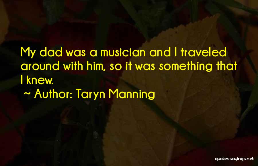 Taryn Manning Quotes 1807989