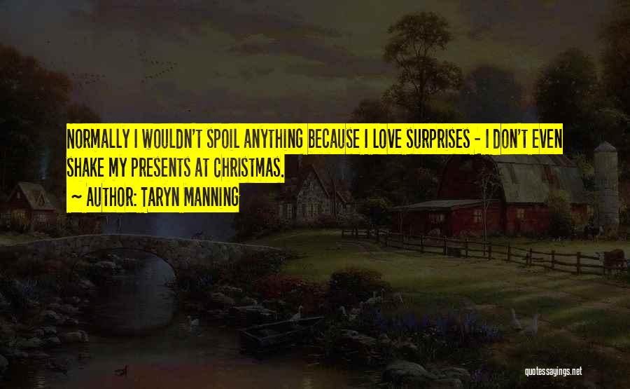 Taryn Manning Quotes 1897983