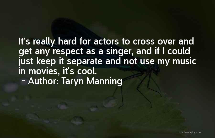 Taryn Manning Quotes 596340