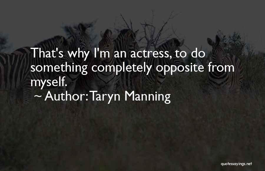 Taryn Manning Quotes 730196