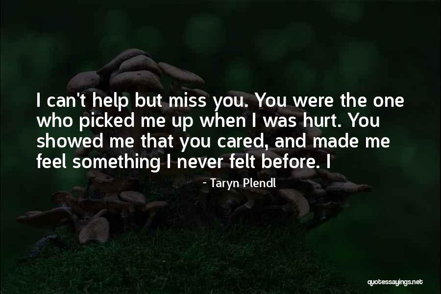 Taryn Plendl Quotes 2091541 Taryn Plendl Quotes 2091541