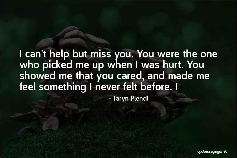 Taryn Plendl Quotes 2091541