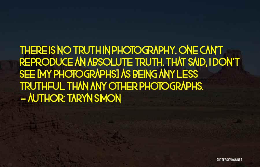 Taryn Simon Quotes 753617