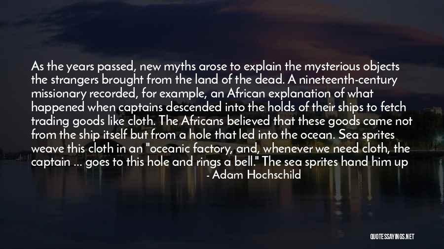Tarzanie Pustevny Quotes By Adam Hochschild Tarzanie Pustevny Quotes By Adam Hochschild