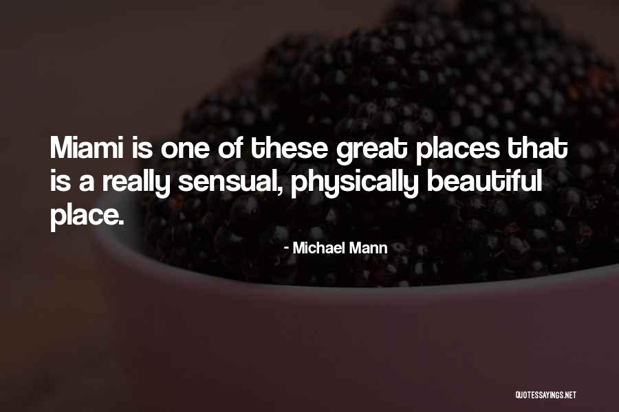Tarzian Moving Quotes By Michael Mann Tarzian Moving Quotes By Michael Mann
