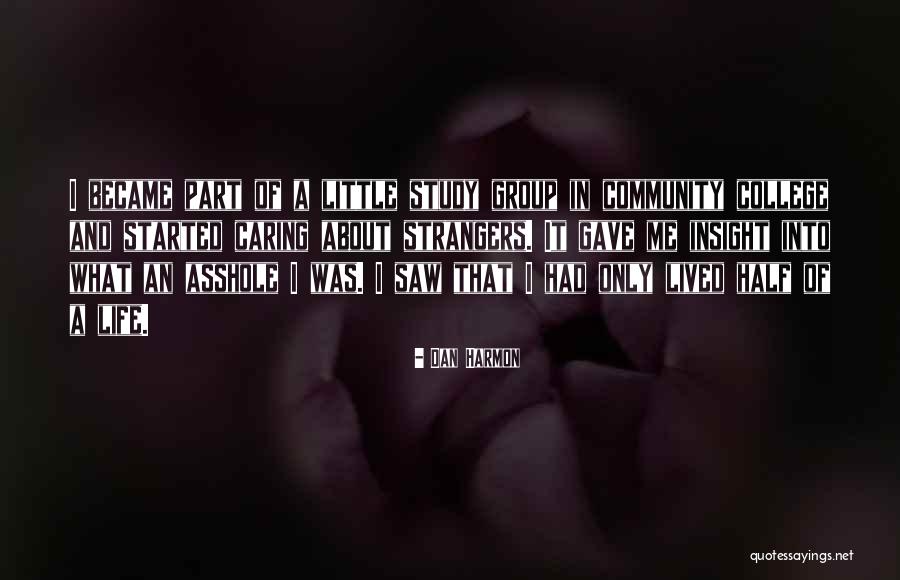 Tarziu Sinonim Quotes By Dan Harmon Tarziu Sinonim Quotes By Dan Harmon