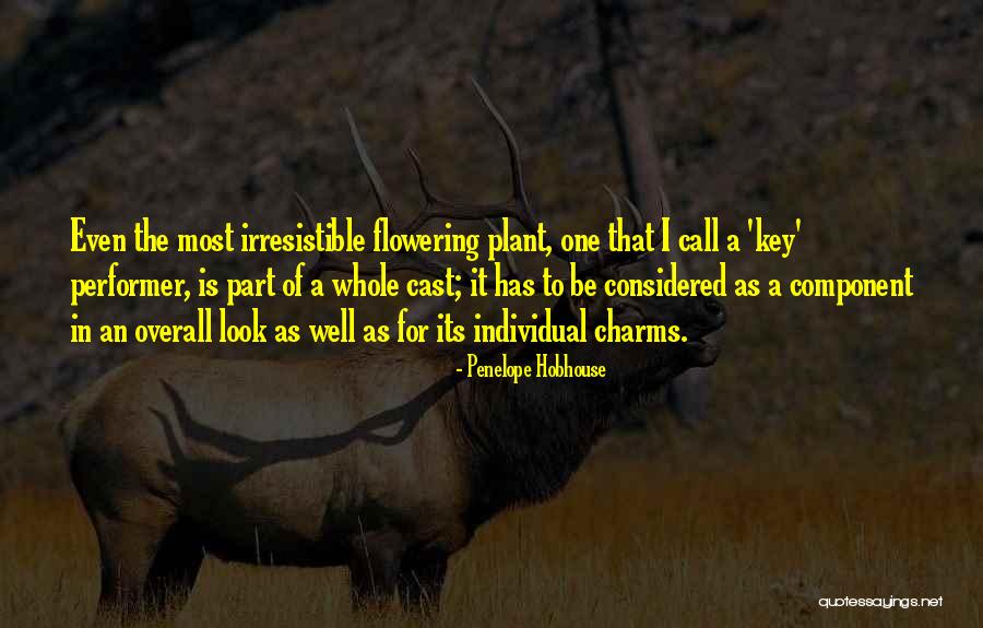 Tascas Demise Quotes By Penelope Hobhouse Tascas Demise Quotes By Penelope Hobhouse