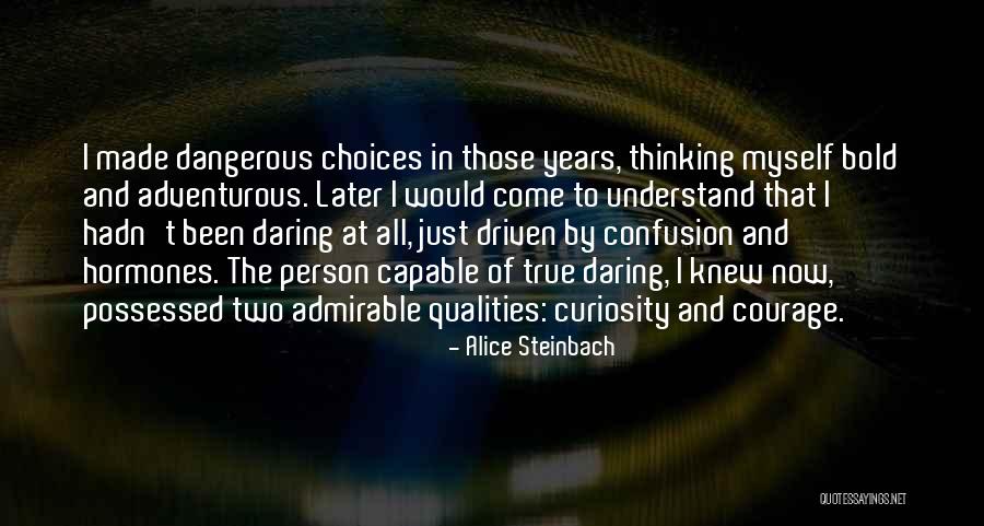 Taseer Patna Quotes By Alice Steinbach Taseer Patna Quotes By Alice Steinbach