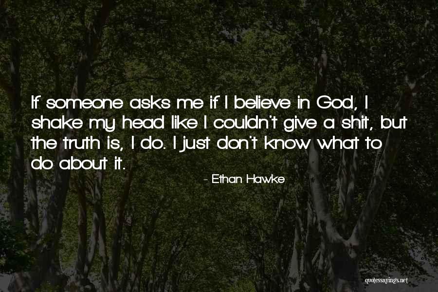 Taseface Quotes By Ethan Hawke Taseface Quotes By Ethan Hawke