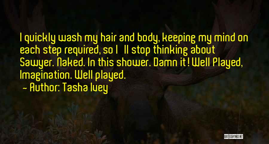Tasha Ivey Quotes 1159424