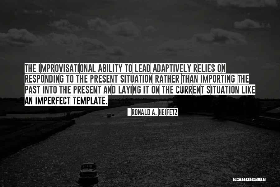 Tasha Kay Quotes By Ronald A. Heifetz Tasha Kay Quotes By Ronald A. Heifetz