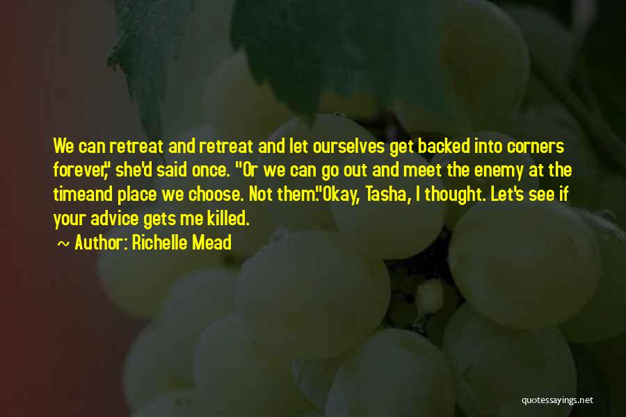 Tasha Ozera Quotes By Richelle Mead