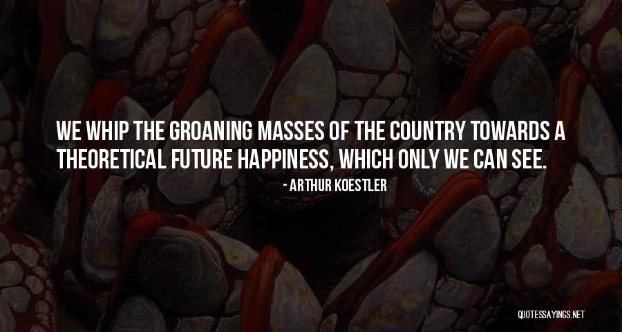 Tasheena Brown Quotes By Arthur Koestler Tasheena Brown Quotes By Arthur Koestler