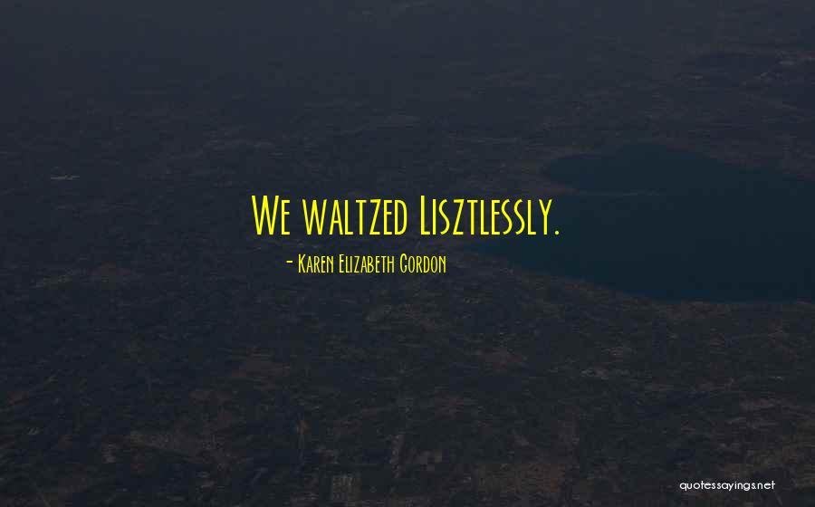 Tashjian Code Quotes By Karen Elizabeth Gordon Tashjian Code Quotes By Karen Elizabeth Gordon