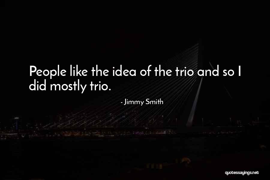 Tashkin Turkey Quotes By Jimmy Smith Tashkin Turkey Quotes By Jimmy Smith