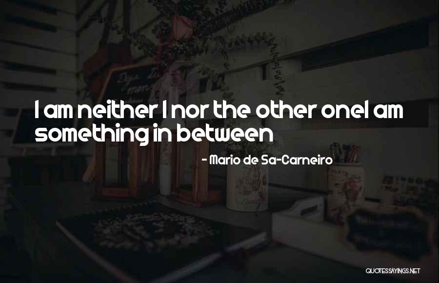 Tashman Home Quotes By Mario De Sa-Carneiro Tashman Home Quotes By Mario De Sa-Carneiro