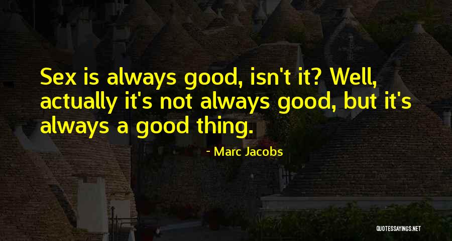 Tashmans Quotes By Marc Jacobs Tashmans Quotes By Marc Jacobs