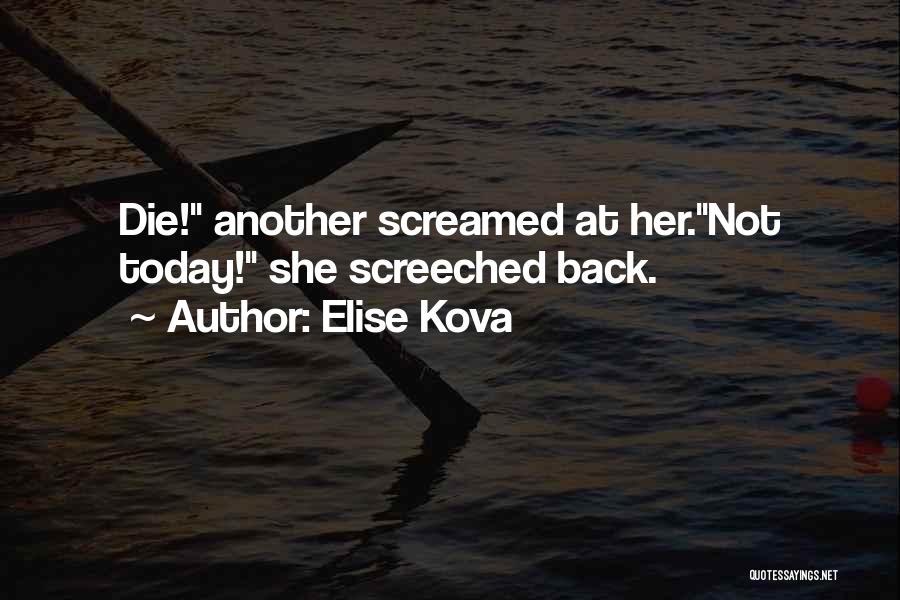 Tashua Quotes By Elise Kova