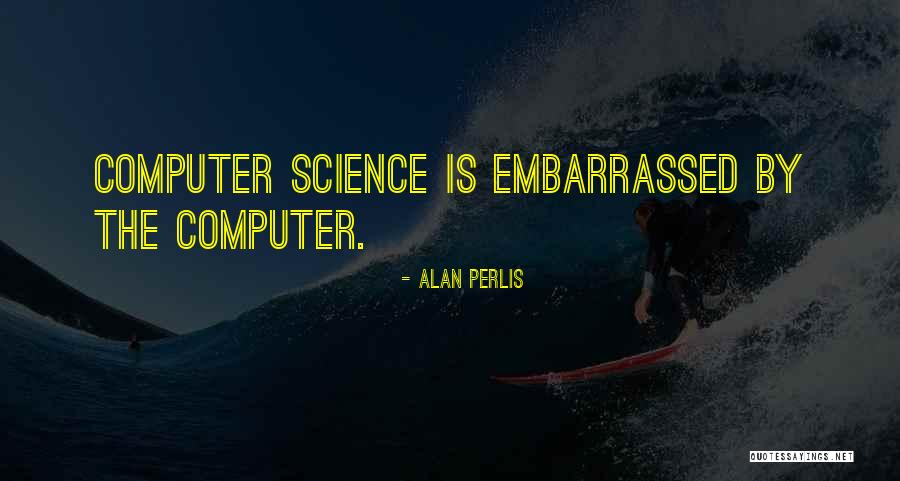 Tasini V Quotes By Alan Perlis Tasini V Quotes By Alan Perlis